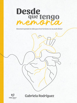 cover image of Desde que tengo memoria